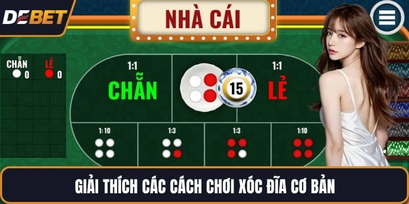 Giải thích các cách chơi Xóc Đĩa cơ bản